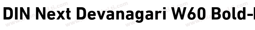 DIN Next Devanagari W60 Bold字体转换